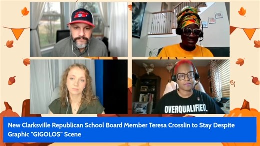 NEW ROUNDTABLE DISCUSSION: Clarksville Republican School Board Member Teresa Crosslin Withdraws Resignation and Stays On Despite Nude ‘Gigolos’ Reality Show Sex Video (Feat. Allie Phillips, Monica Meeks, Ora Dorsey & Kanew) | The Clarksville Holler
