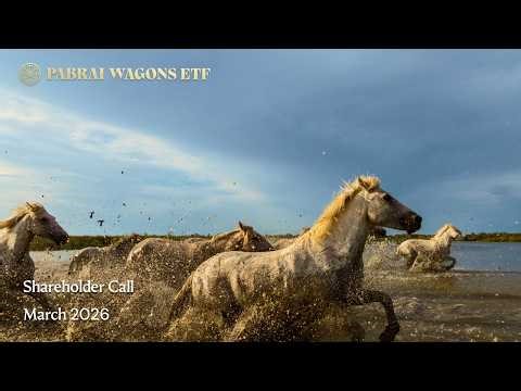 Pabrai Wagons ETF Shareholder Call Replay - March 11, 2026