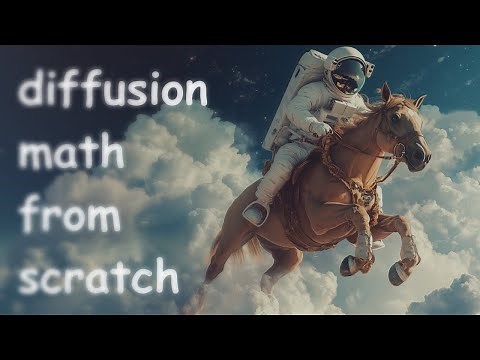 all of diffusion math, from scratch