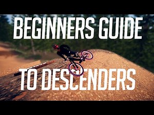 Beginners Guide To Descenders