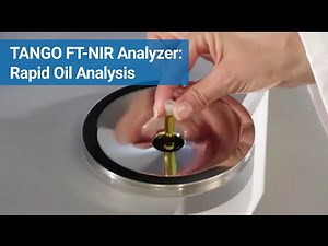 Rapid Oil Analysis with TANGO FT-NIR Analyzer