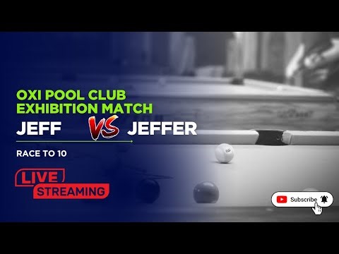 EXHIBITION OXI POOL CLUB LEAGUE | RACE TO 10 | JEFF VS JEFFER