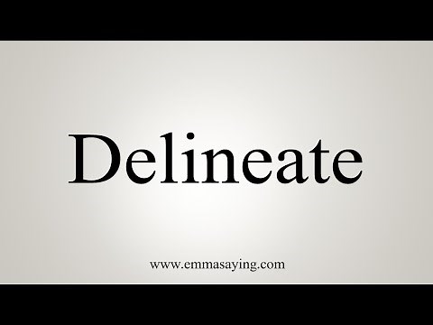 How To Say Delineate