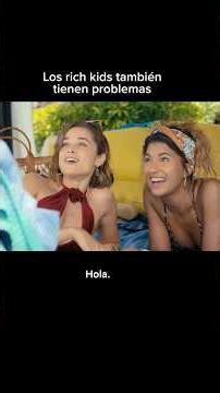 Los problemas de los rich kids mientras Celia está literalmente secuestrada #OasisNetflix
