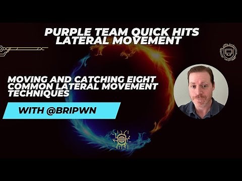 8 Ways to Attack & Detect Lateral Movement – Rapid Fire Edition