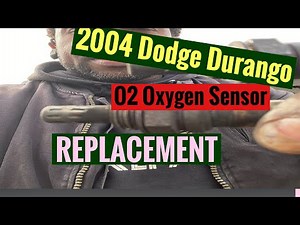 2004 Dodge Durango 02 Oxygen Sensor Replacement