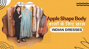 336K views · 806 reactions | Apple Shape Body वालों के लिए ख़ास Indian Dresses | JASMINUM | Facebook