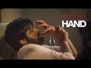 ALIEN HAND | Short Film By Anshuman Srivastav | Reels 'n' Tapes | Unspoken Productions | 2023
