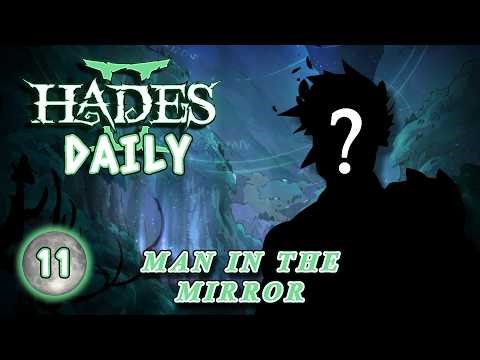 HADES II DAILY EP 11 - Now who could THAT be?
