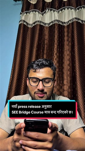 नयाँ press release अनुसार SEE Bridge Course मात्र बन्द गरिएको छ। Entrance preparation classes भने पहिले जस्तो पूर्ण रूपमा बन्द गरिएको होइन। धेरै confusion भएपछि सरकारले notice clarify गरेको छ। #learnwithsaurab #governmentupdate #bridgecourse #seeexam #ceepreparation