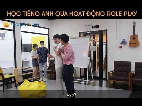 TIẾT MỤC "HÀI KỊCH" BẰNG TIẾNG ANH TẠI ENGLISH TOWN