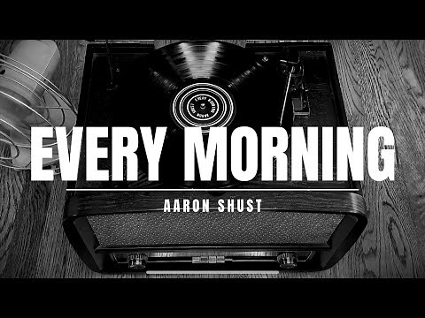Every Morning (Lyric Video)