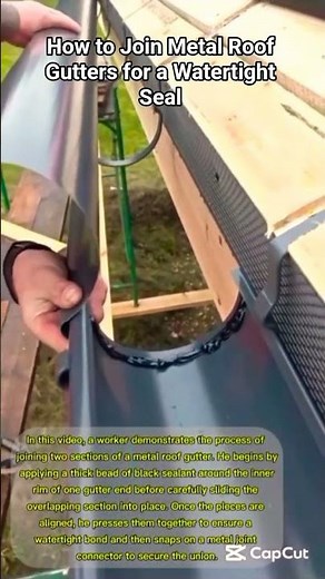 How to Join Metal Roof Gutters for a Watertight Seal