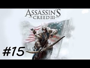 "Assassin's Creed 3" walkthrough (100% synchronization), Final Sequence 12 + Epilogue