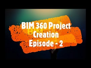 BIM 360 Project Creation
