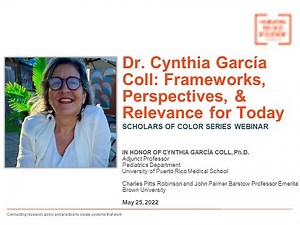 Dr. Cynthia García Coll: Frameworks, Perspectives, & Relevance for Today