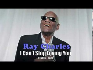 Ray Charles - I Cant Stop Loving You (Karaoke)