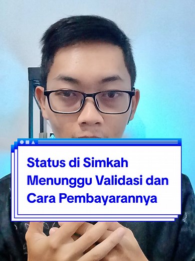 Simkah: Menunggu Validasi dan Cara Pembayaran