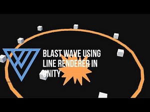 How to create a Blast Wave using Line Renderer in Unity!