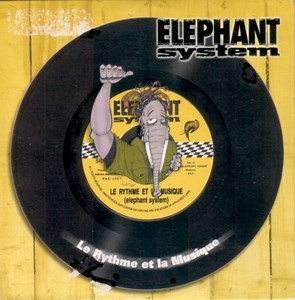 Elephant System - Le Rythme Et La Musique