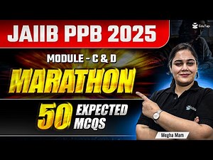 JAIIB May 2025 PPB Marathon | JAIIB PPB Module C, D MCQ Questions Practice | JAIIB Preparation