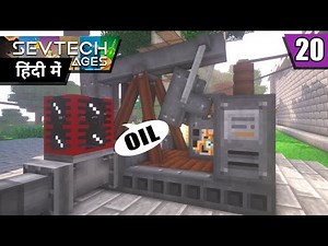 SevTech Ages #20 - Discovering Oil & Processing Diesel - Minecraft Java | in Hindi