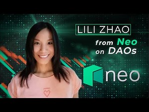 Lili Zhao from Neo on DAOs, Maslow's human needs & stakeholder capitalism