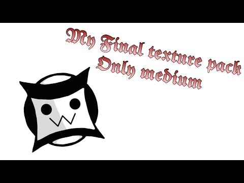 My Final texture pack Only medium, Android an pc