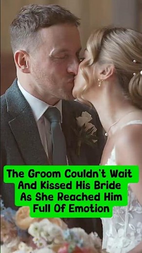 The Groom Couldn't Wait And Kissed His Bride As She Reached Him, Full Of Emotion. #wedding