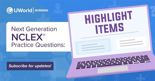 1.7K views · 36 reactions | One of the updated item types on the Next Generation NCLEX® (NGN) is highlight items. Watch our newest video for an overview of Highlight items. Ready to start studying with NGN-style practice questions? Visit bit.ly/UWorldNursing_FB | UWorld Nursing | Facebook