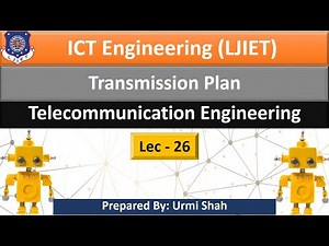 Lec-26_Transmission Plan | Telecommunication Engineering | ICT Engineering