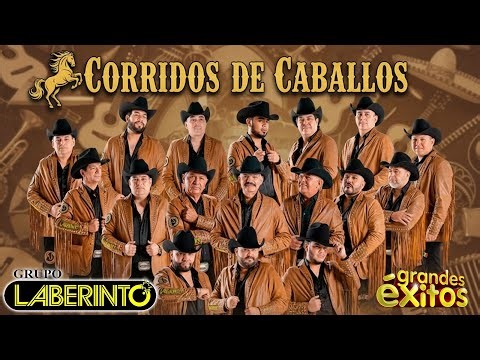 Corridos Caballos de Grupo Laberinto Mix para Pistear || Corridos Mix