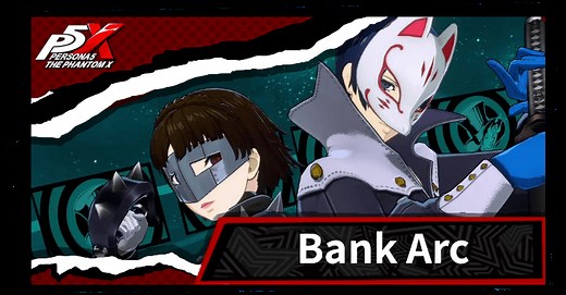Bank Arc Palace Walkthrough | Persona 5: The Phantom X (P5X)｜Game8