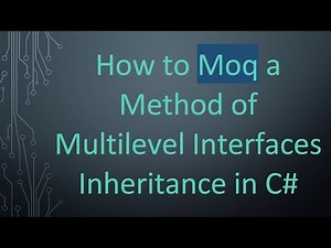 How to Moq a Method of Multilevel Interfaces Inheritance in C#