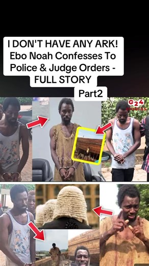 Ebo Noah's Confession to Police Explained
