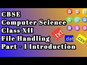 File Handling in Python | CBSE Computer Science class 12