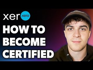 How to Become Xero Certified (Full 2024 Guide)