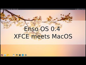 Enso OS 0.4 - XFCE meets MacOS