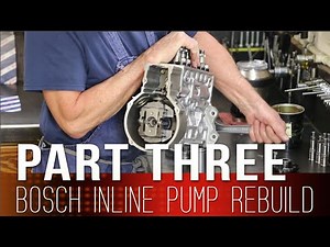 Part 3 - #Bosch #Diesel #Pump #Rebuild - Area Diesel for #bcbloc02 Hyster Forklift 8.3L Cummins Swap