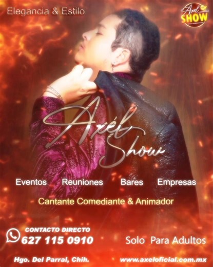 Axel Show #cantantesolista #animadordeeventos #comediante Show Para toda la República 🇲🇽