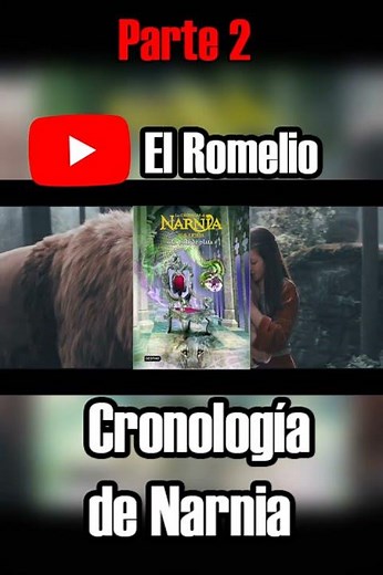 (2) Cronología de los Libros y Peliculas de Narnia