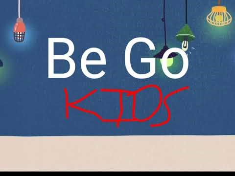Be Go Kids Final Sign Off 5/24/2015
