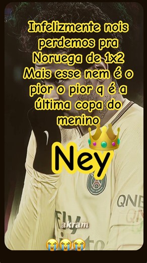 Ney vc nn será esquecido