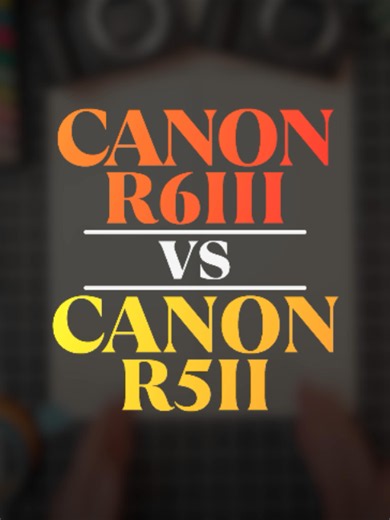 Canon R6 III vs Canon R5 II: Which to Buy in 2025?