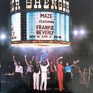 Maze Featuring Frankie Beverly - Live In New Orleans