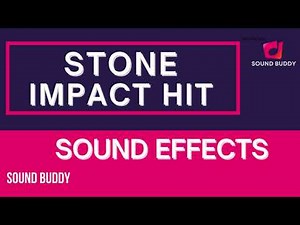 stone impact hit sounds |stone impact hit sound fx |stone impact hit sound effects |SOUND BUDDY