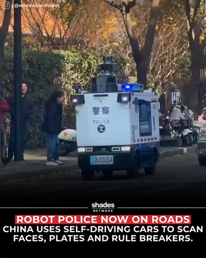 WORLD on Instagram: "In several Chinese cities, police are testing driverless patrol vehicles fitted with 360-degree cameras, loudspeakers and AI systems. These cars feed live video into China’s wider facial-recognition and number-plate networks, which already track jaywalkers, e-bikes and red-light violations. Officials say the goal is safer, smarter policing with fewer officers on the street. Critics warn it deepens always-on surveillance and expands powerful tools previously used in Xinjiang-
