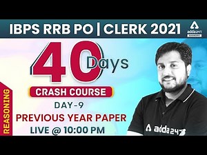 IBPS RRB PO/Clerk 2021 | Reasoning #9 | 40 Days Crash Course | Previous Year Paper Crack IIBPS RRB