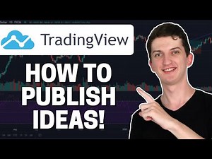 How To Publish Ideas In TradingView (2021)