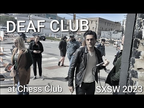 Deaf Club live at Chess Club for SXSW 2023 (full set)